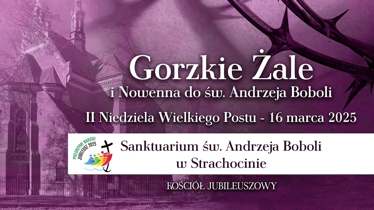 Gorzkie Żale 2025 - II Niedziela Wielkiego Postu - Strachocina (16 marca 2025 r.) #naŻywo