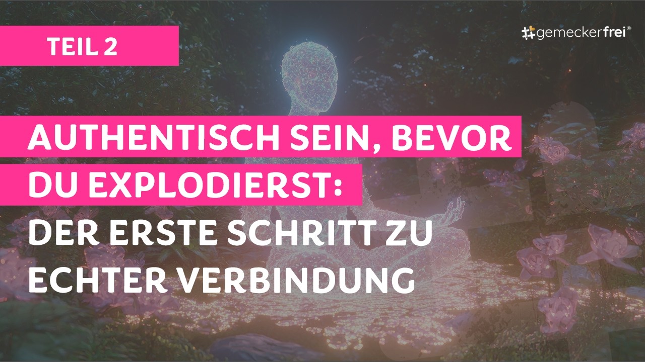 Authentisch als Mama/Papa bevor es zu spät ist