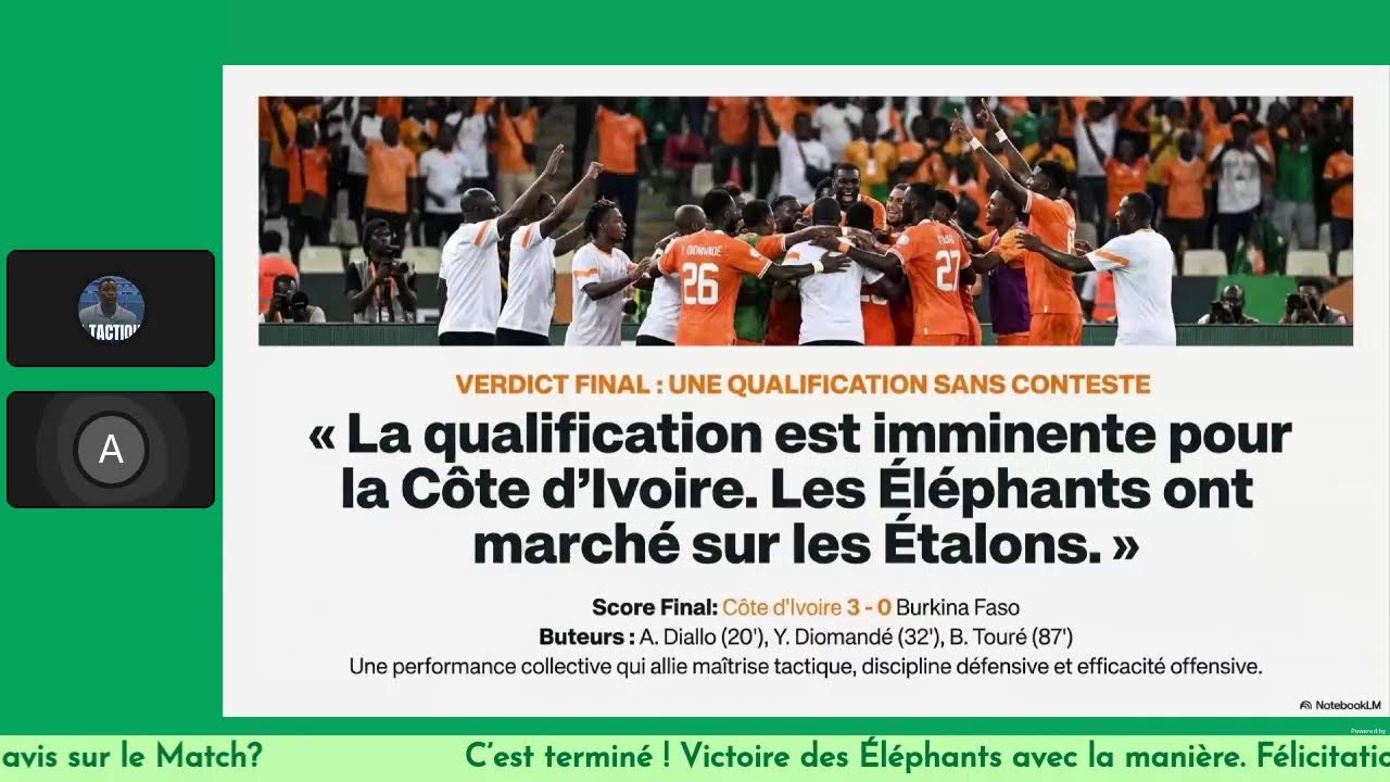 debrief de cote d'Ivoire vs Burkina | beau match 3-0 au suivant