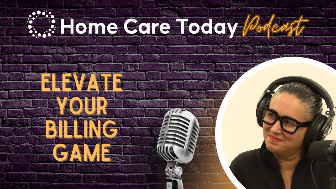 Elevate Your Home Care Billing Game | SimiTree’s Billing and Coding Services with Lynn Labarta