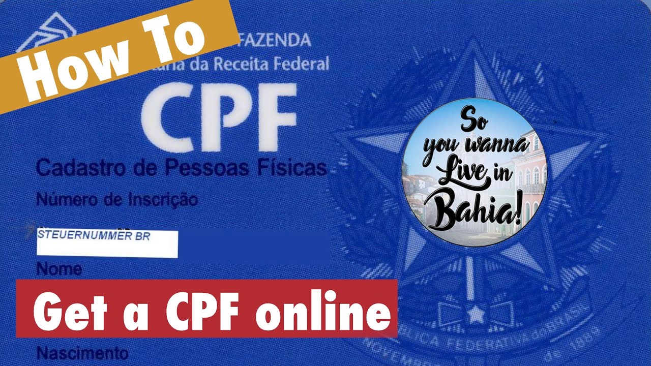 Now Easier - Get Your CPF online, Outside of Brasil!