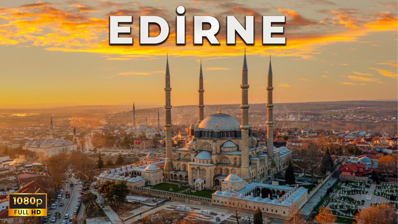 1 Dakikada Edirne – Kısa Tanıtım