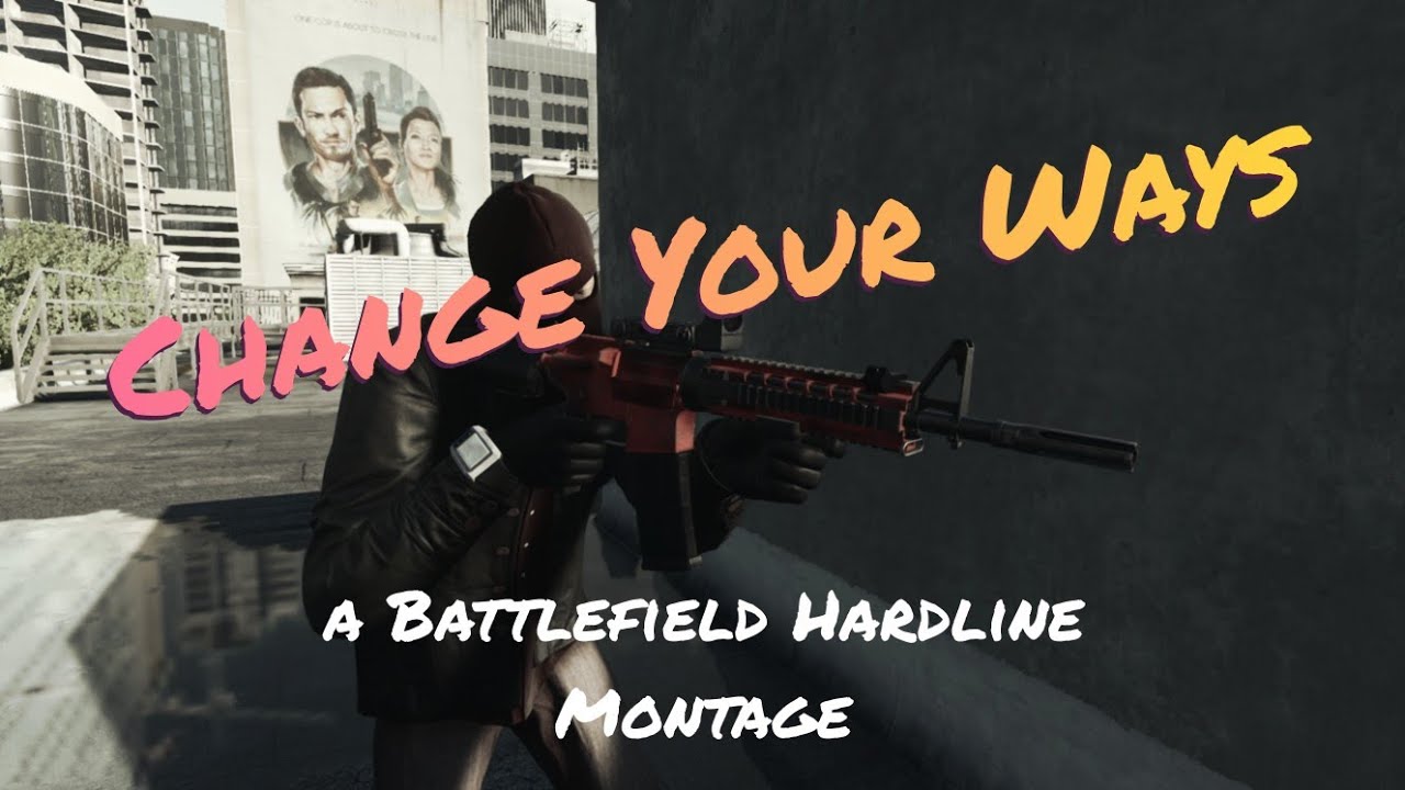 Change Your Ways I BATTLEFIELD HARDLINE 2025 I