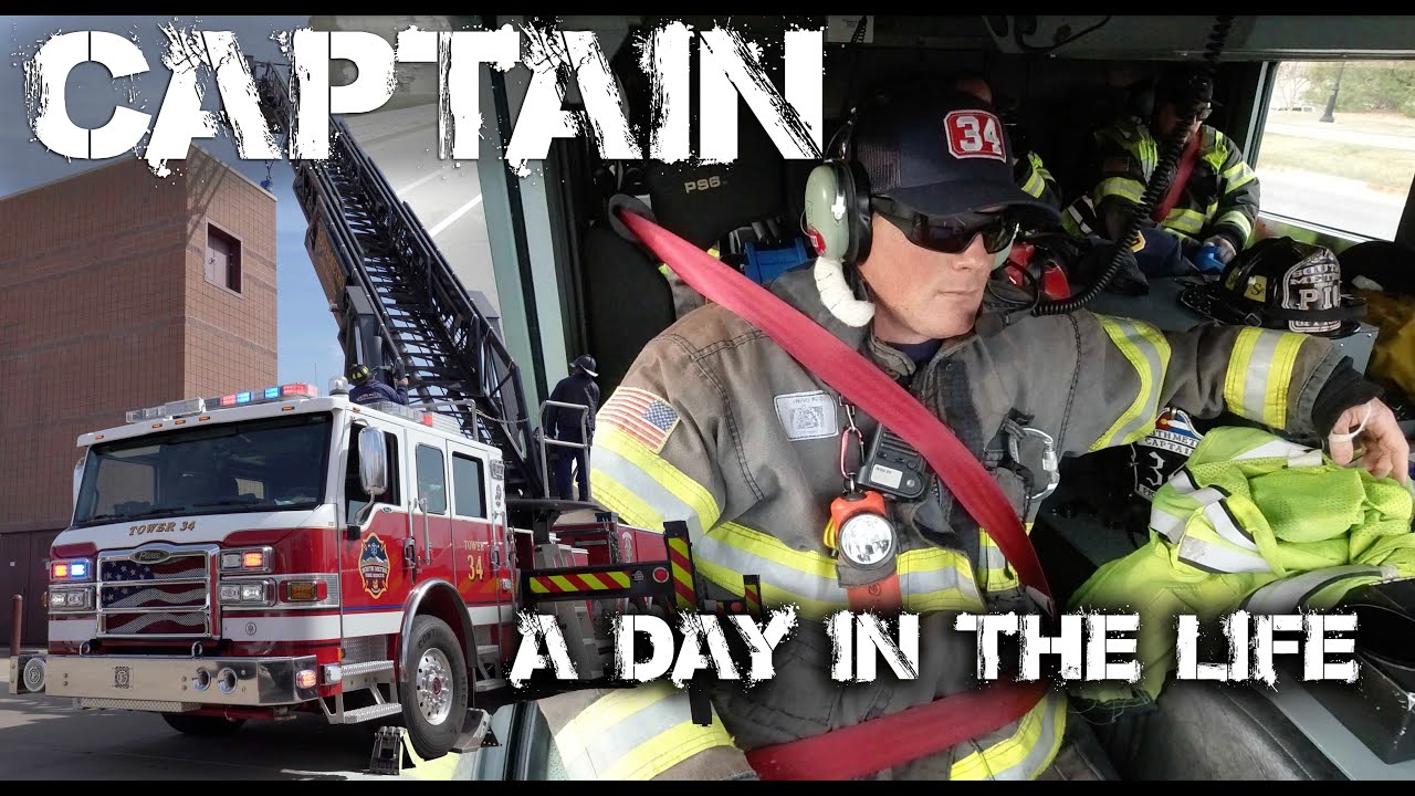 Fire Captain - A Day in the Life