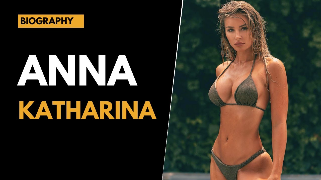 Anna Katharina - Beautiful Bikini Model and Influencer | Bio & Info