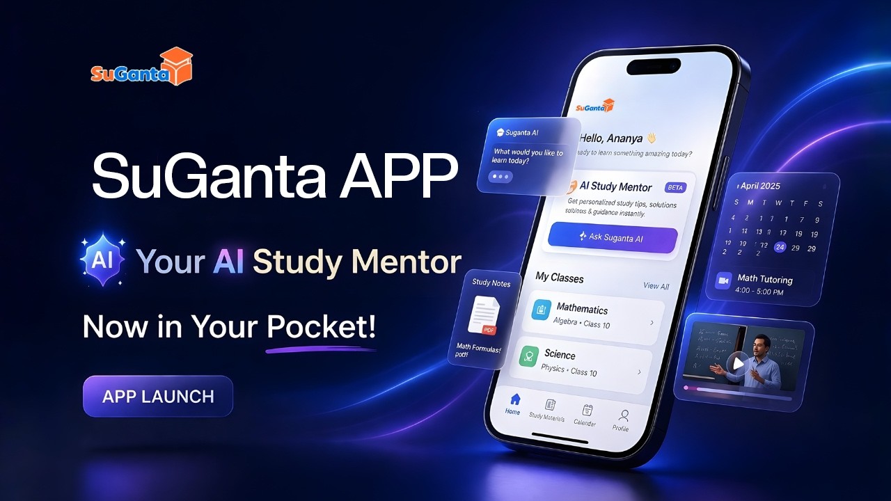 Best Study App for Students & Teachers | AI Study Planner & Leads | SuGanta App Launch