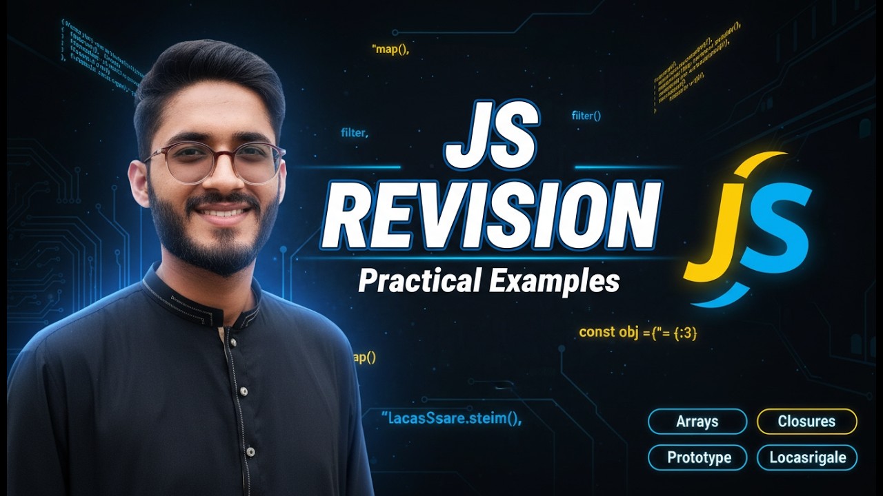 JavaScript Full Revision 🔥 | Arrays, Closures, Prototype, LocalStorage | Practical Examples
