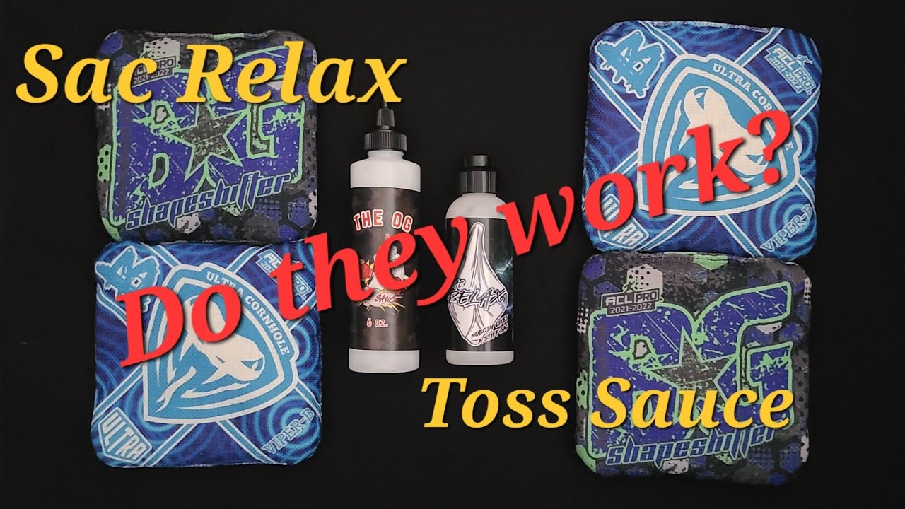 Sac Relax & Toss Sauce - Do they really speed up the break in process for your cornhole bags?