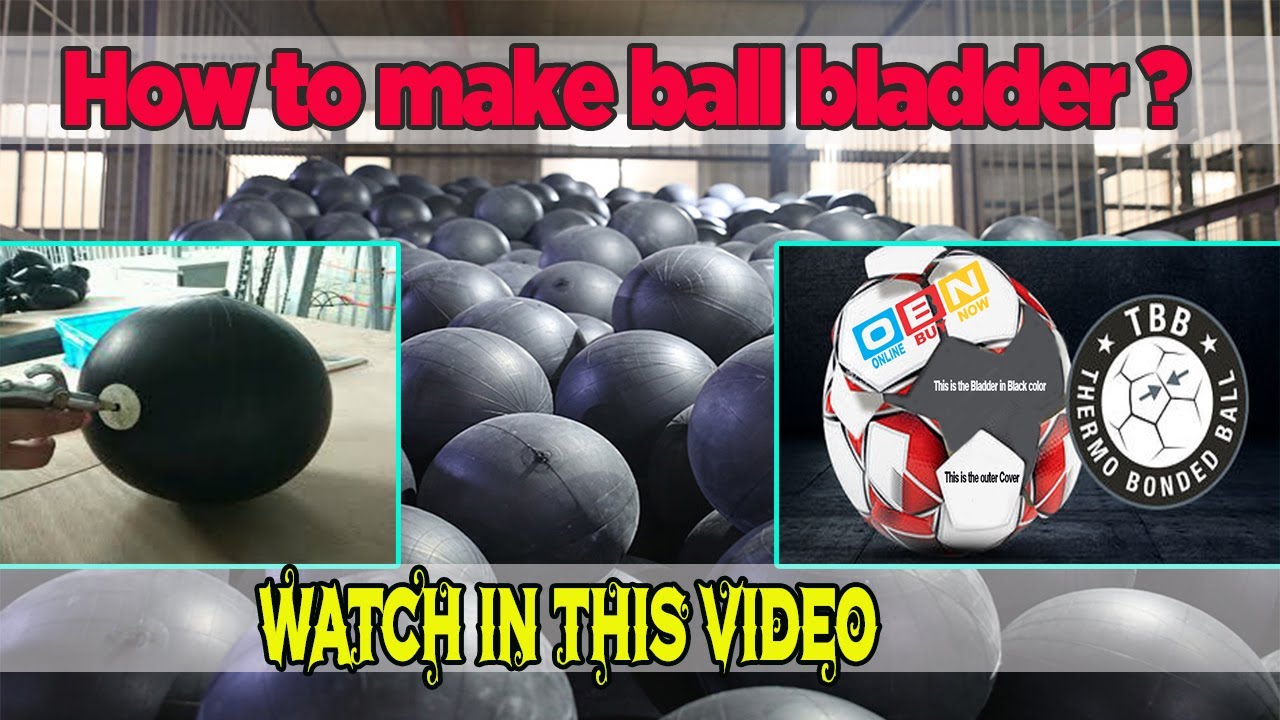 How to make ball bladder || Watch in this video