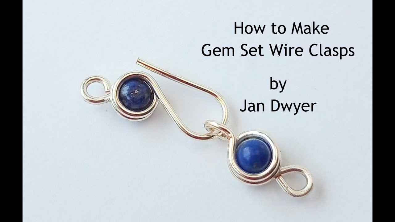How to Make Gem Set Wire Clasps