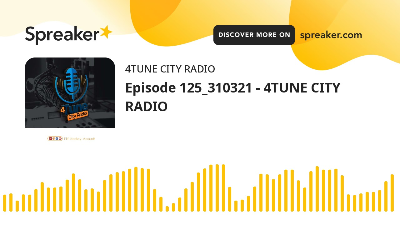 Episode 125_310321 - 4TUNE CITY RADIO (part 1 of 8)