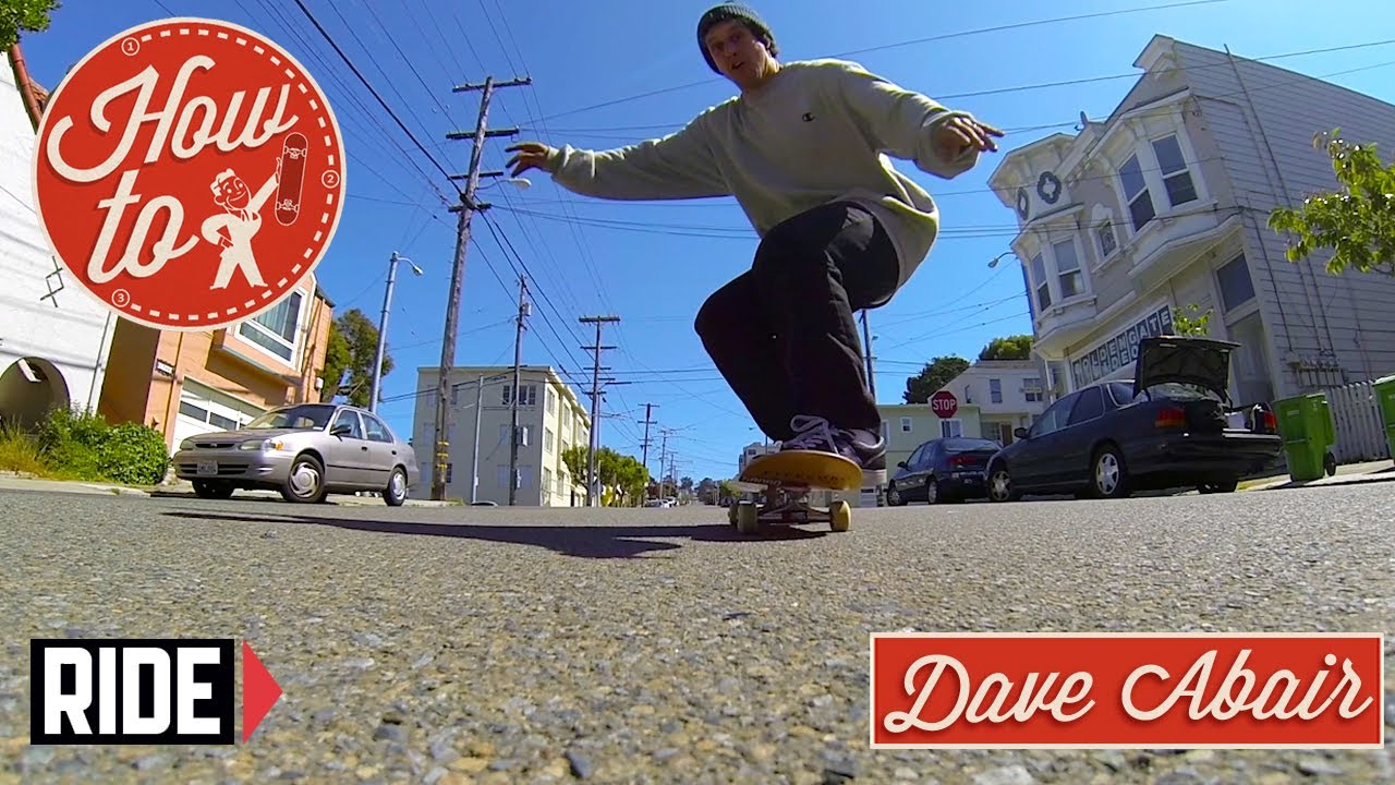 How-To Skateboarding: Hill Bombing with Dave Abair