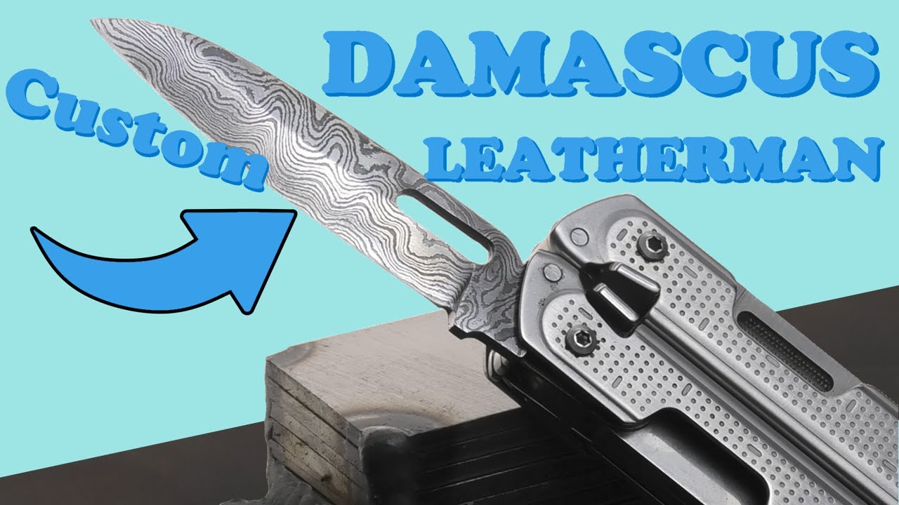 Making a Custom Damascus Blade for my Leatherman