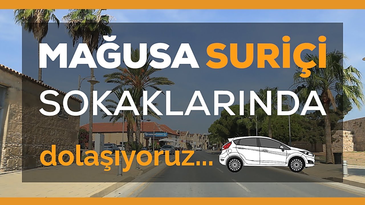MAĞUSA KALESİ SOKAKLARINI ARABAYLA GEZİYORUZ | KUZEY KIBRIS #mağusa #mağusalimanı #famagusta