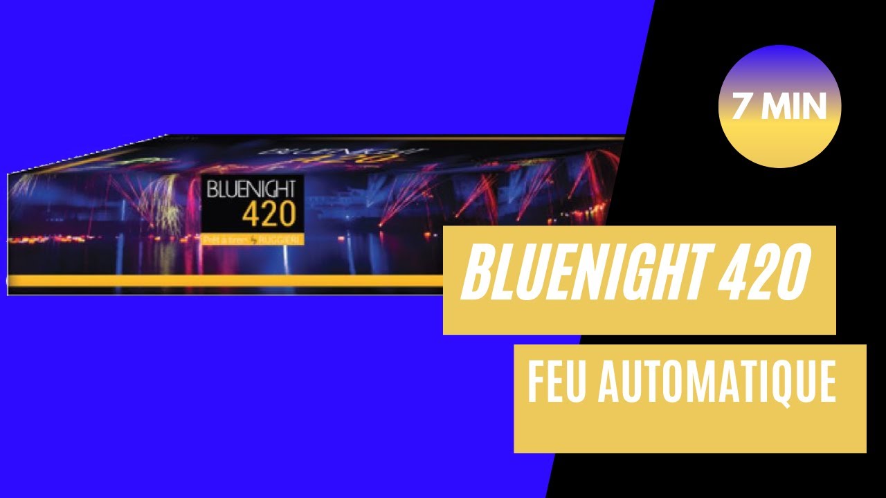 Pr&ecirc;t &agrave; tirer - BLUENIGHT 420