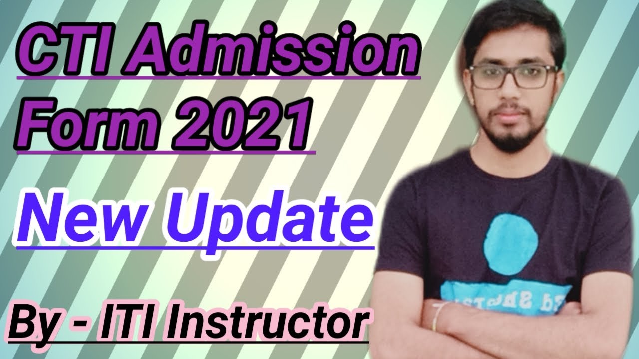 CTI Admission Form 2021 // CITs RPL Form // CTI Official Website // By ITI Instructor