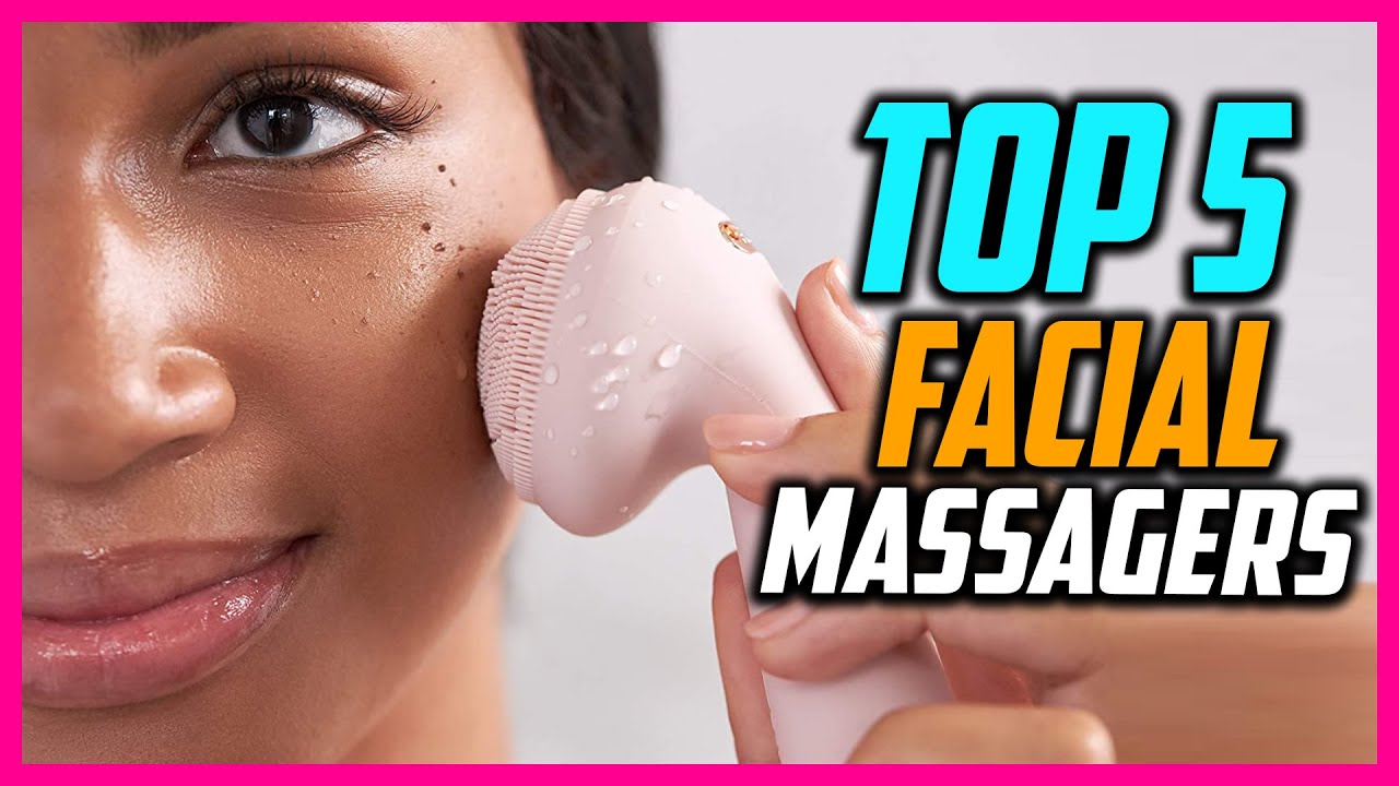Top 5 Best Facial Massagers in 2022 [Reviews]