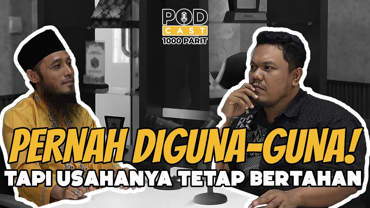 Podcast 1000 Parit - Usaha Tanpa Riba, Rezeki Mengalir: Kisah Nyata Pengusaha Muslim