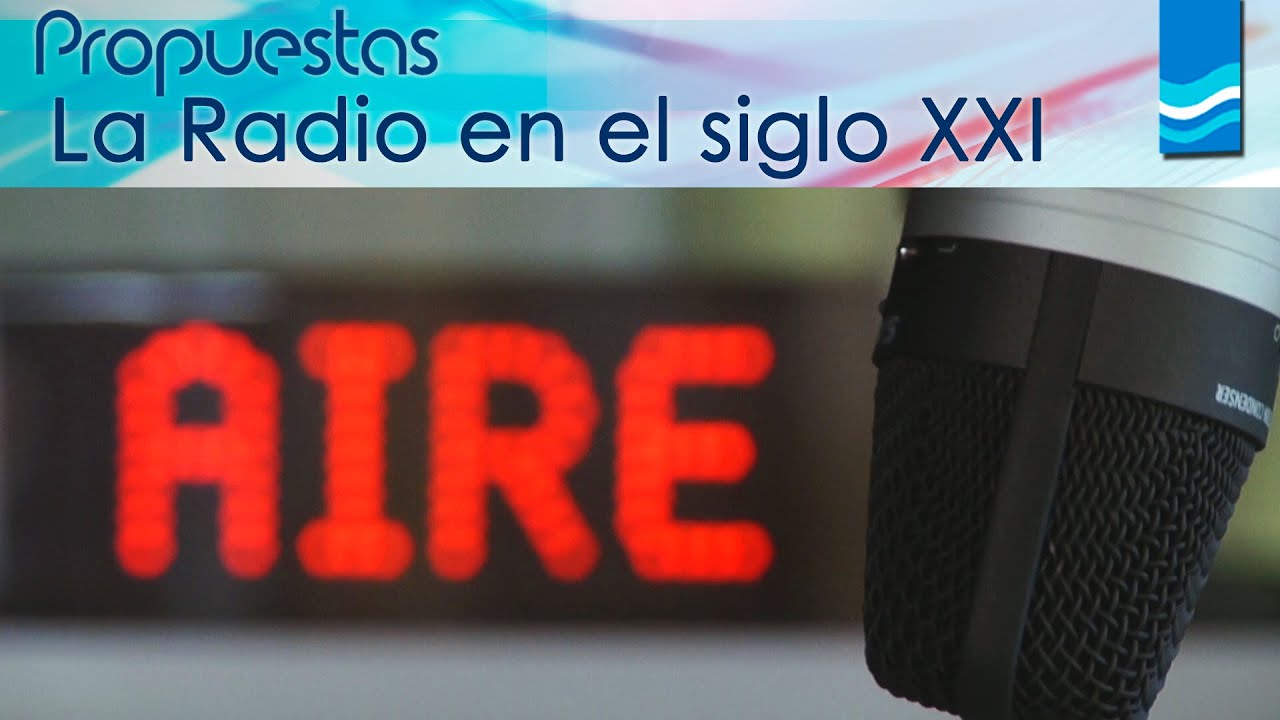 Propuestas 05 2015 - LA RADIO EN EL SIGLO XXI