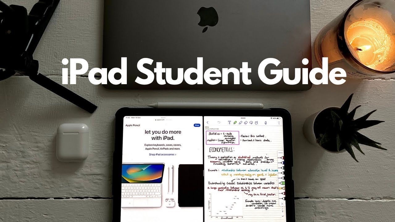 iPad for Students in 2023 - Taking notes, Best apps & Set up