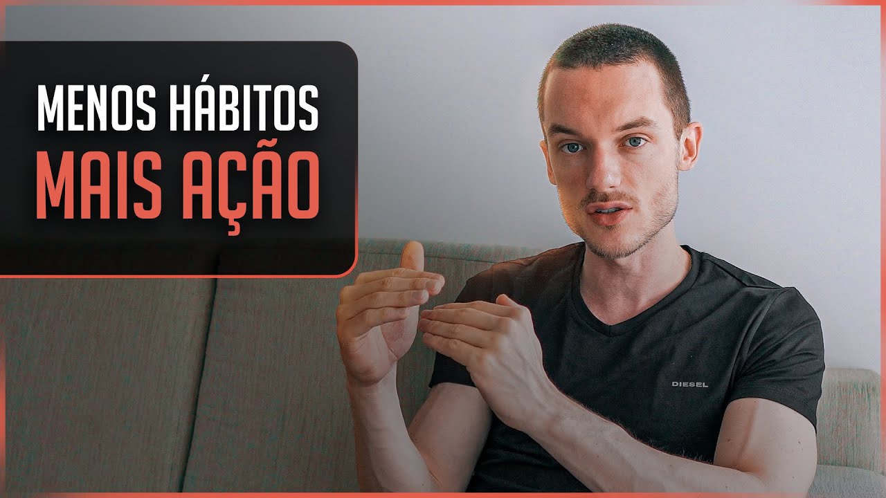 PORQUE FOCAR nos seus HÁBITOS está te PREJUDICANDO