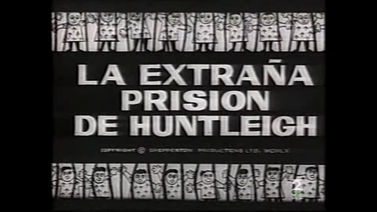 La extra&ntilde;a prisi&oacute;n de Huntleigh (1960) (Cr&eacute;ditos y textos castellanos originales de &eacute;poca)