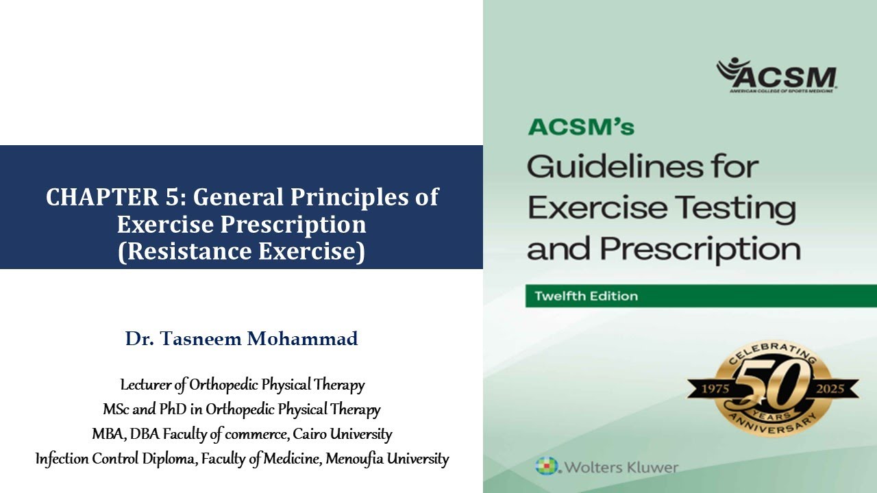 Lec. 1 - ACSM - ch. 5 - Resistence training - Dr. Tasneem Mohammad