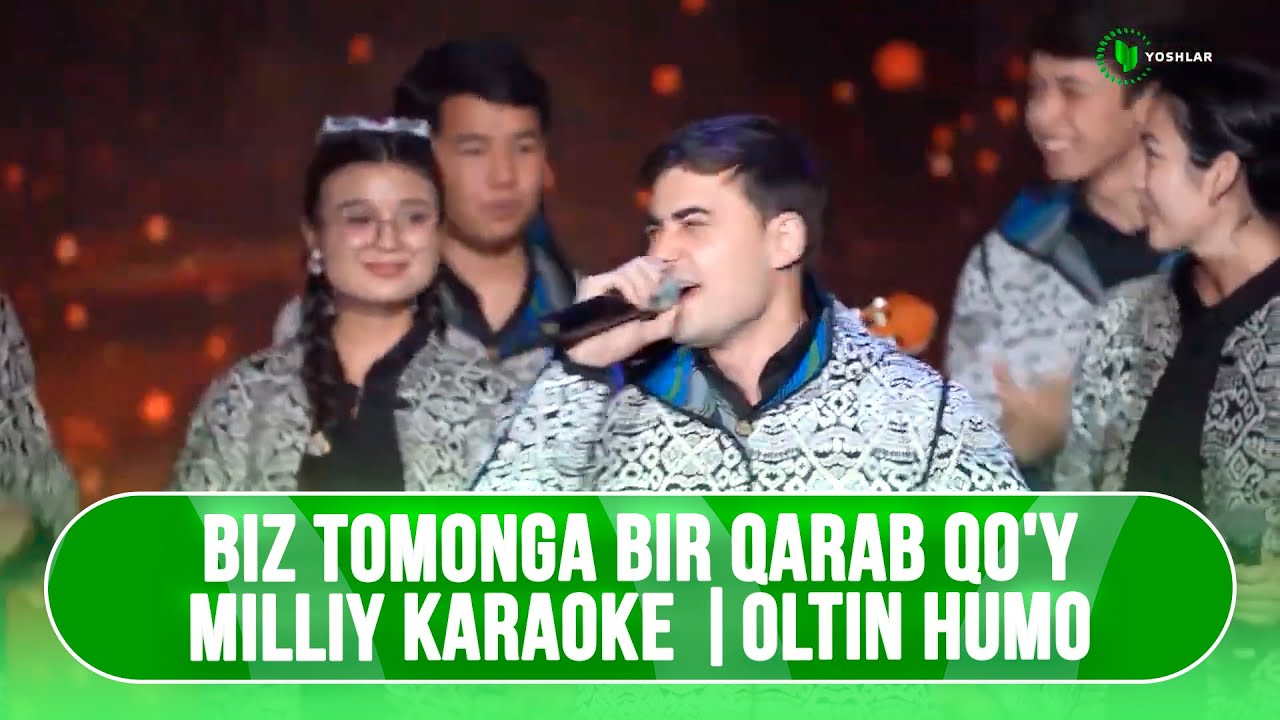 BIZ TOMONGA BIR QARAB QO'Y - milliy karaoke || OLTIN HUMO
