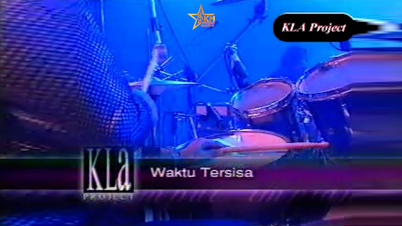 Kla Project - Waktu Tersisa (Video Klip Asli LIVE!!) dengan lirik