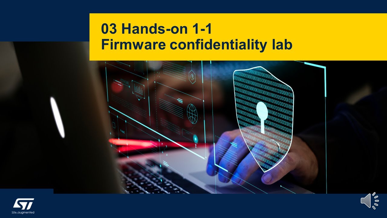 Security Part4 - STM32 security in practice - 03 Firmware Confidentiality lab