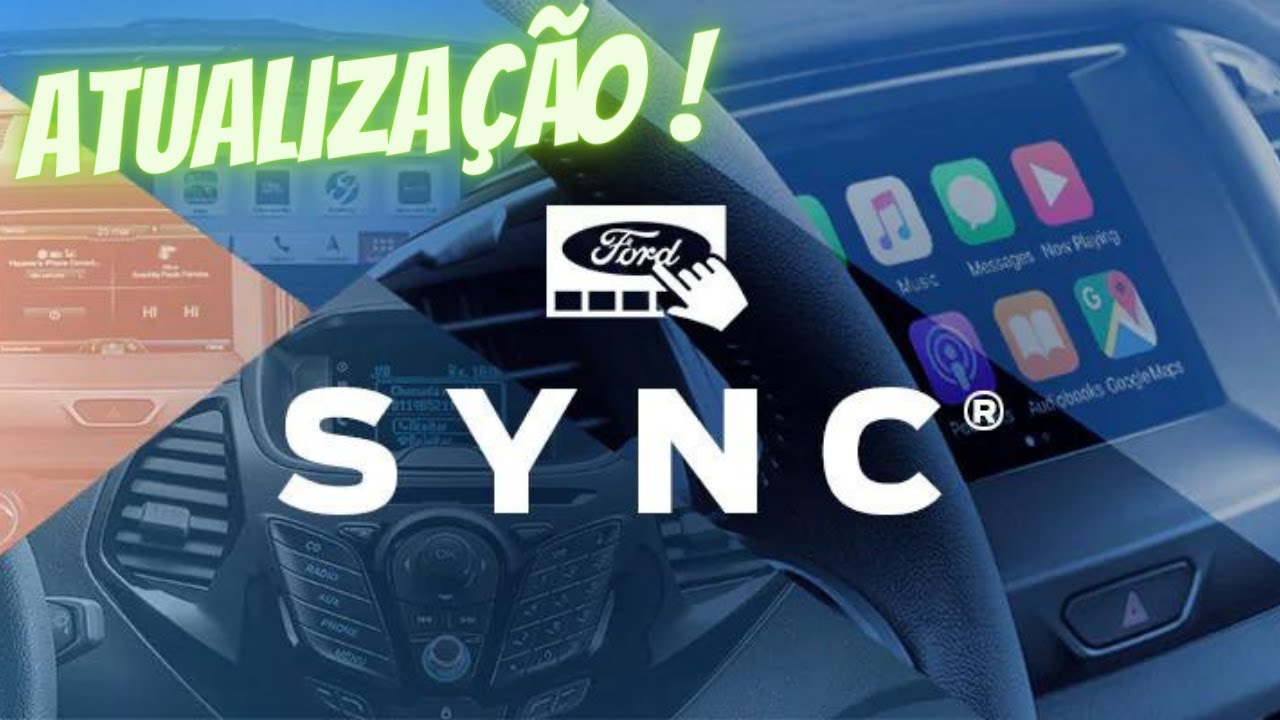 Como atualizar Sync da Ford ( TODOS ) Super Dicas