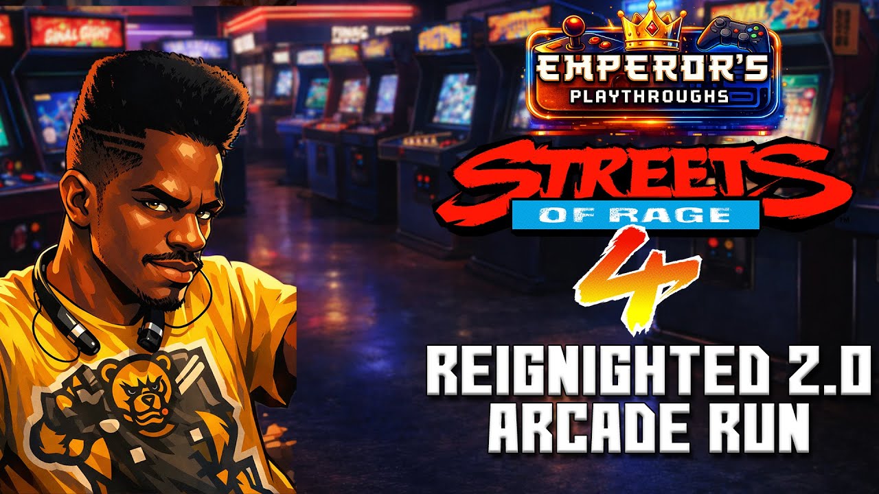 Streets of Rage 4 Reignighted 2.0 Hardest Arcade Run!