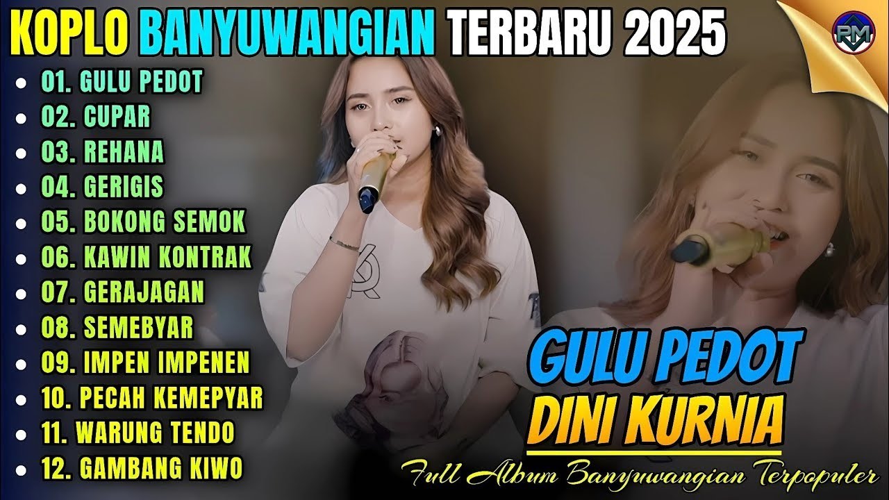 GOYANGIN! GERAJAGAN GULU PEDOT - Dini Kurnia Koplo Banyuwangi Full Album Terbaru 2025 
