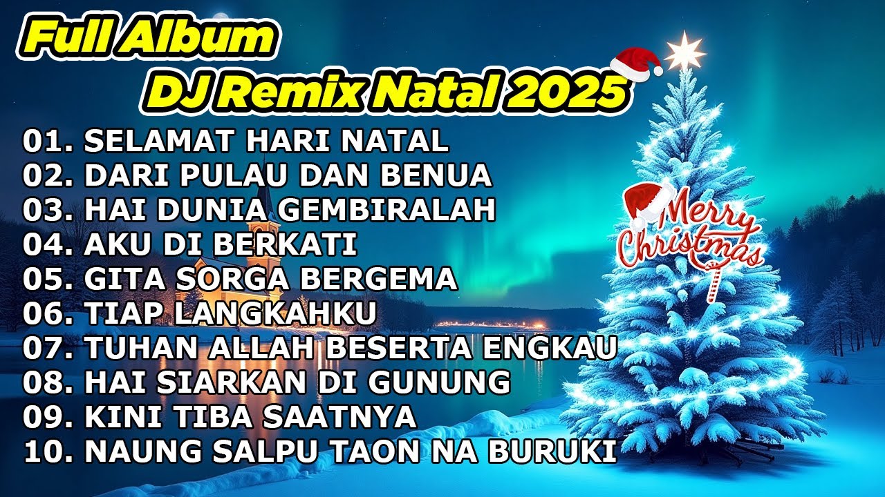 FULL ALBUM NONSTOP LAGU NATAL TERBAIK - SELAMAT HARI NATAL🎄DARI PULAU DAN BENUA🎄HAI DUNIA GEMBIRALAH