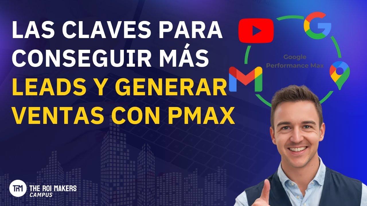 Ajusta tu Campa&ntilde;a Performance Max a Clientes Reales para que dejen de traerte leads basura.