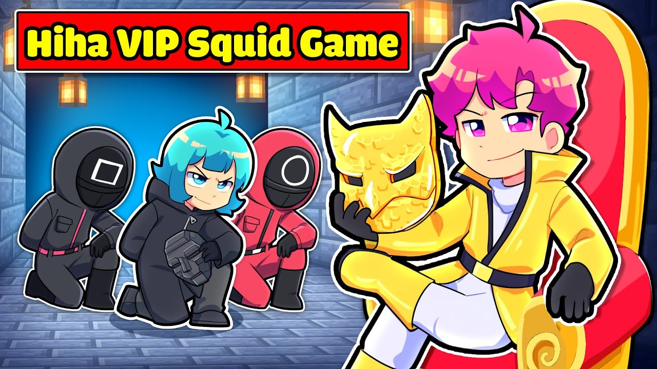Hiha trở thành VIP SQUID GAME 3 trong Minecraft 🤣🤩
