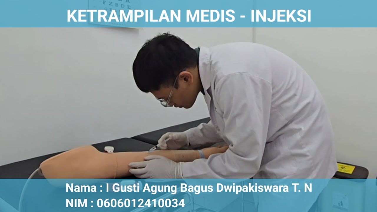 0606012410034 - I Gusti Agung Bagus Dwipakiswara T. N || Video TRAMED Injeksi