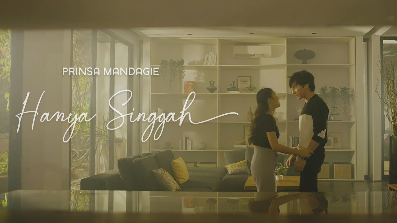 Prinsa Mandagie - Hanya Singgah | Official Music Video