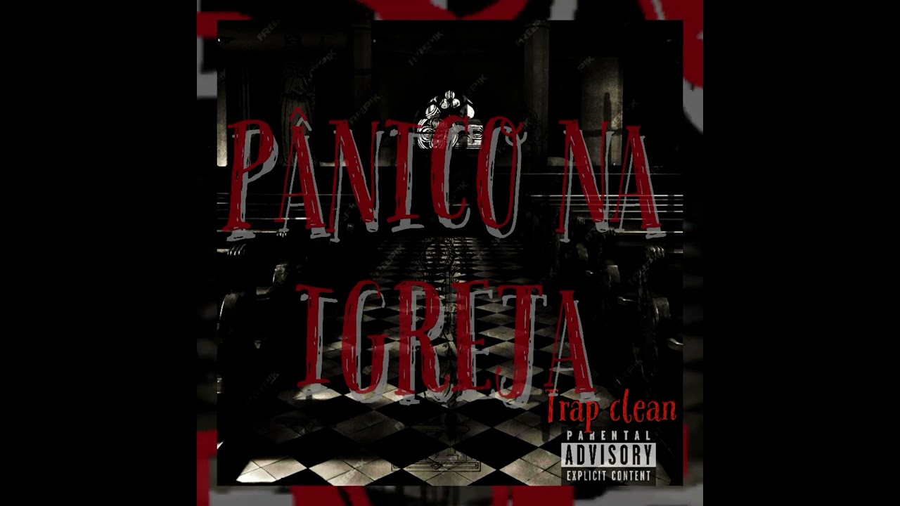 ( FLANCOCHIS ) P&Acirc;NICO NA IGREJA _ Trap Clean