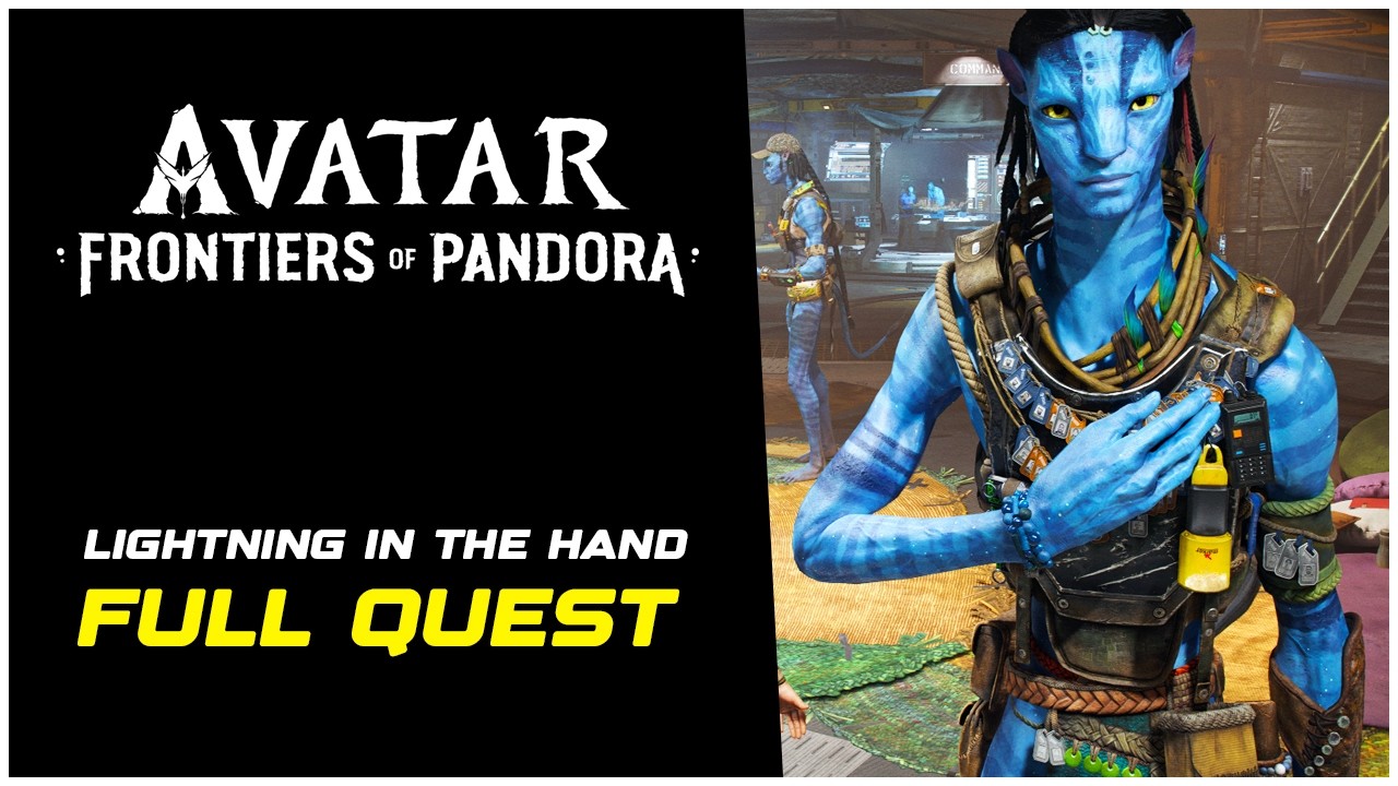 Avatar Frontiers of Pandora How to Complete the Lightning in the Hand Quest (Full Walkthrough)