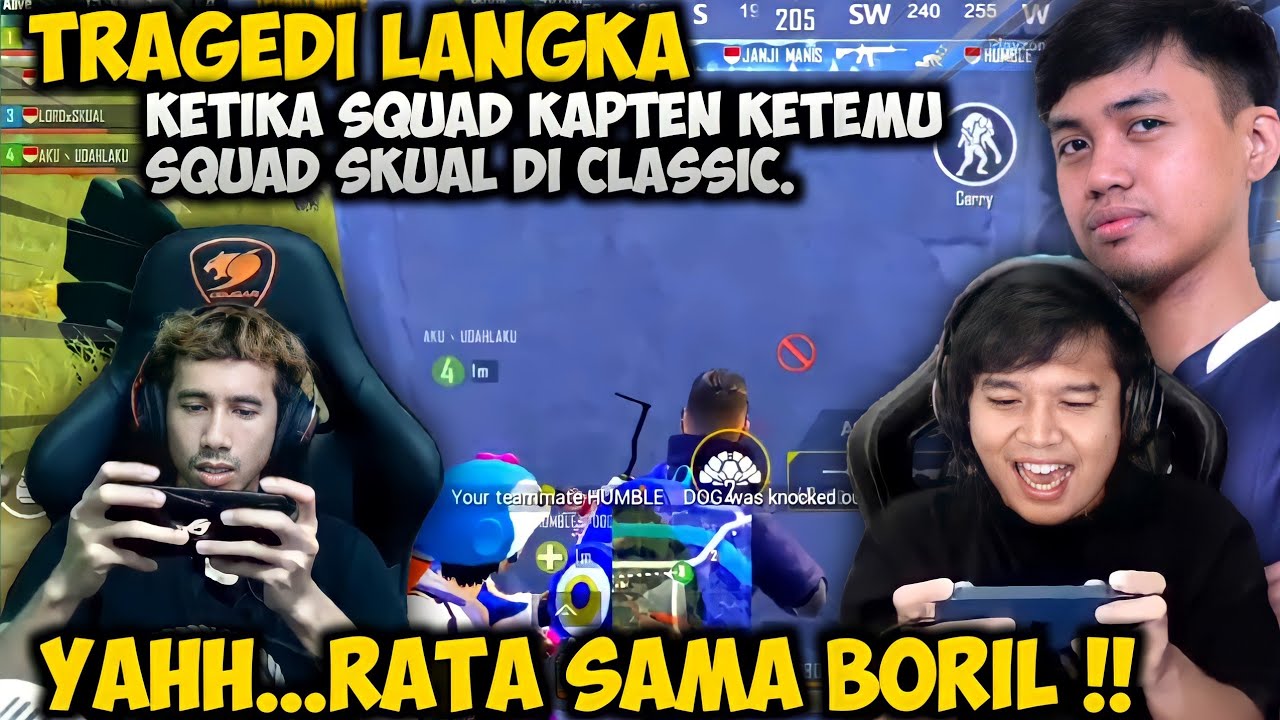 TRAGEDI LANGKA | SQUAD KAPTEN ZAN KETEMU SQUAD LORD SQUAL DI CLASSIC