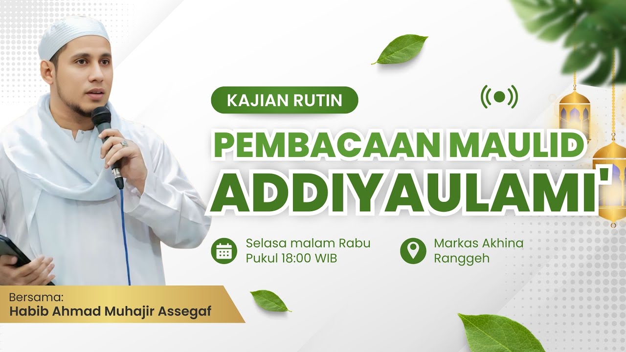 Pembacaan Maulid Addhiyaullami' | Habib Ahmad Muhajir Assegaf
