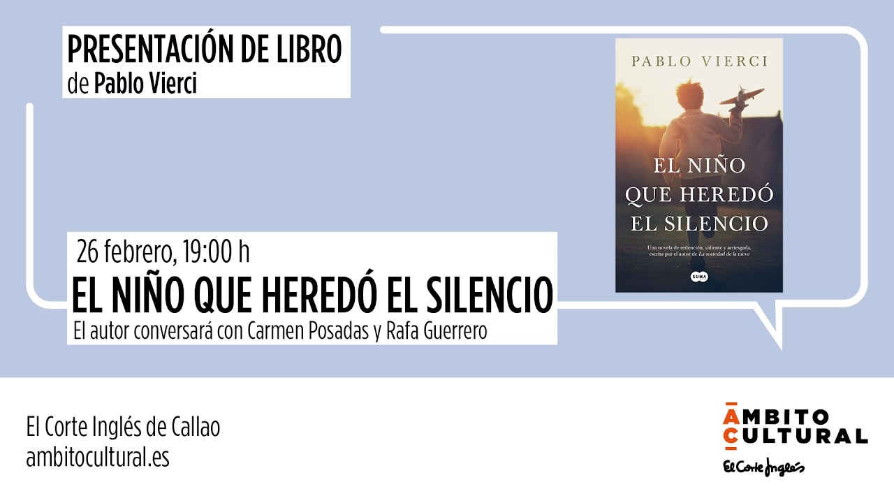 Presentación del libro l 'El niño que heredó el silencio', de Pablo Vierci