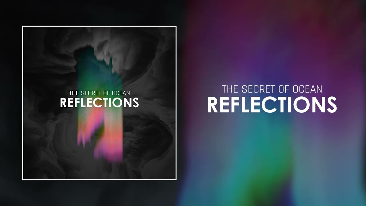 The Secret of Ocean - Reflections (Single 2024)