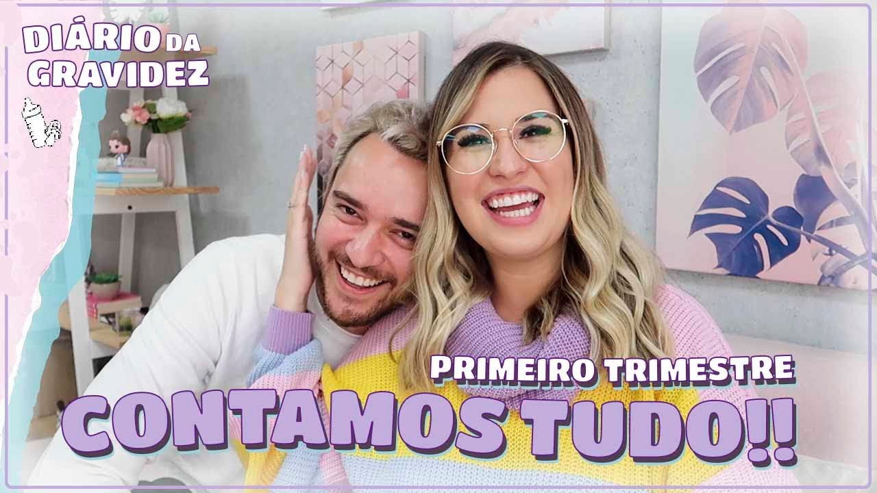 COMO FORAM OS 3 PRIMEIROS MESES DA GRAVIDEZ? + VIS&Otilde;ES DO LE