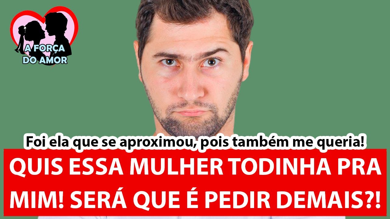 QUIS ESSA MULHER TODINHA PRA MIM! SERÁ QUE É PEDIR DEMAIS?! |RENATO GAUCHO|