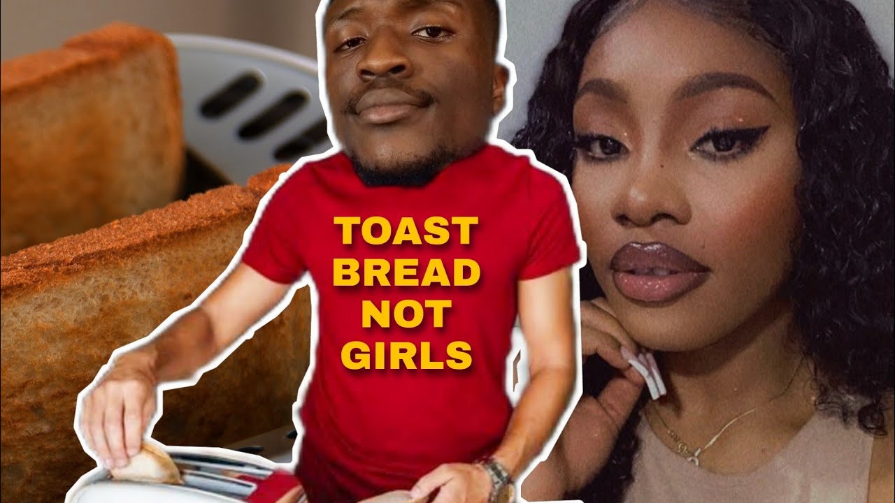 Stop toasting Nigerian girls