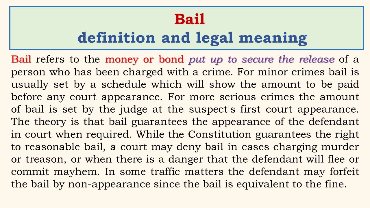 Bail Definition and legal meaning