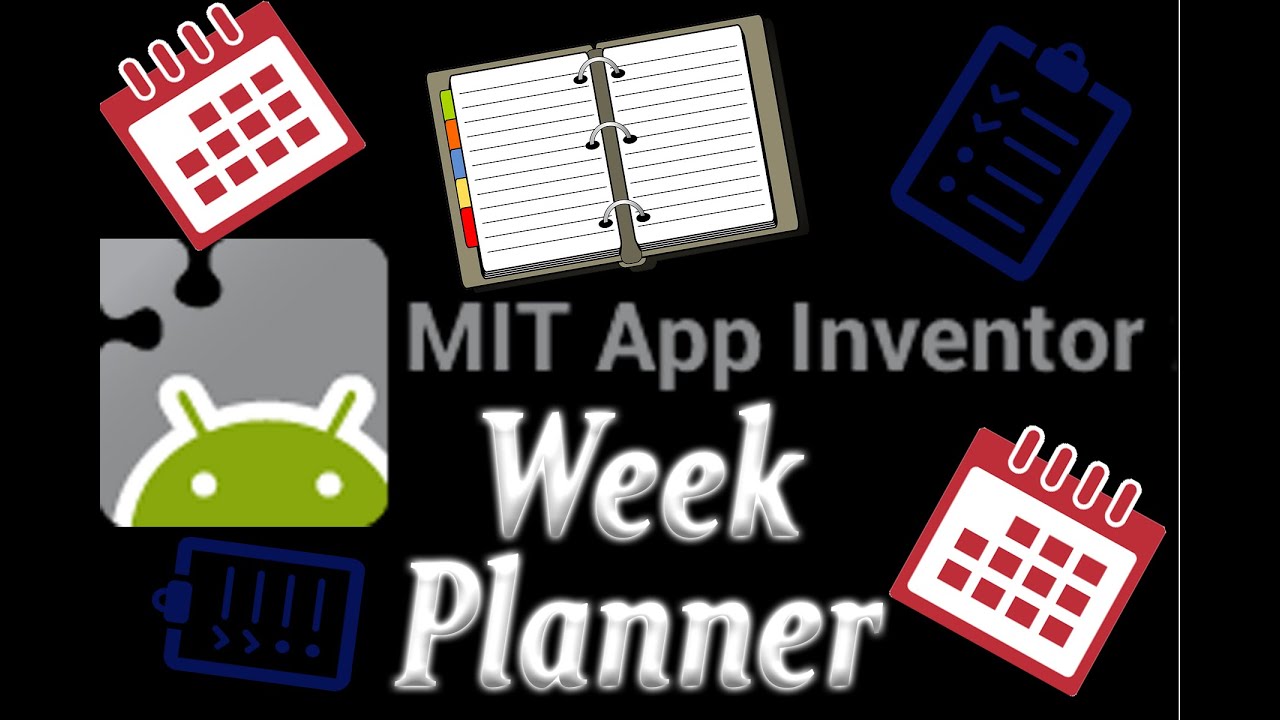 Make Your Own Day Planner | Tutorial | MIT App Inventor 2