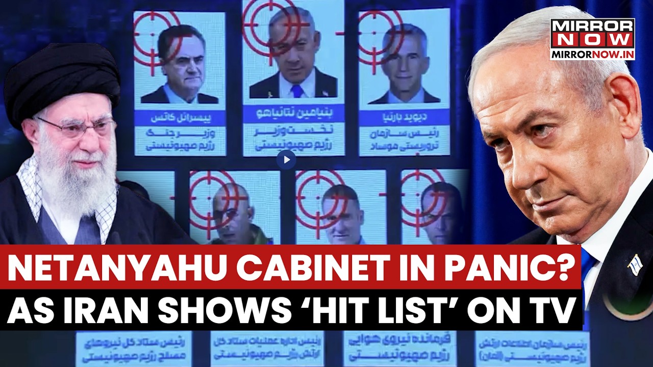 Netanyahu Cabinet In Panic? As Iranian TV Shows 'Hit List' Marking Netanyahu, Katz, Mossad Chief